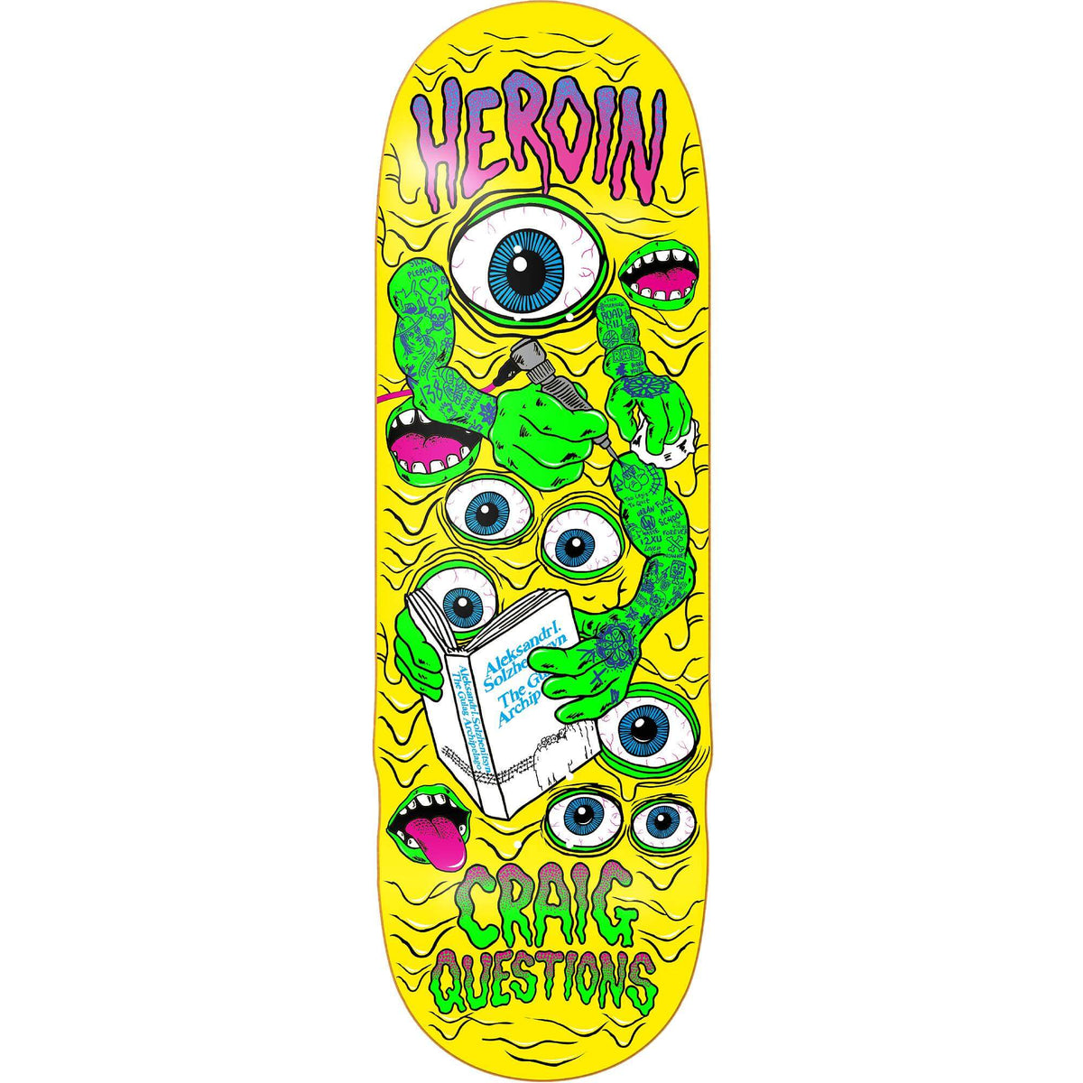 Heroin Skateboards Questions Mutate or Die Deck 10.00"