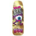 Heroin Skateboards Nolan Eye Crusher Deck 10.00"