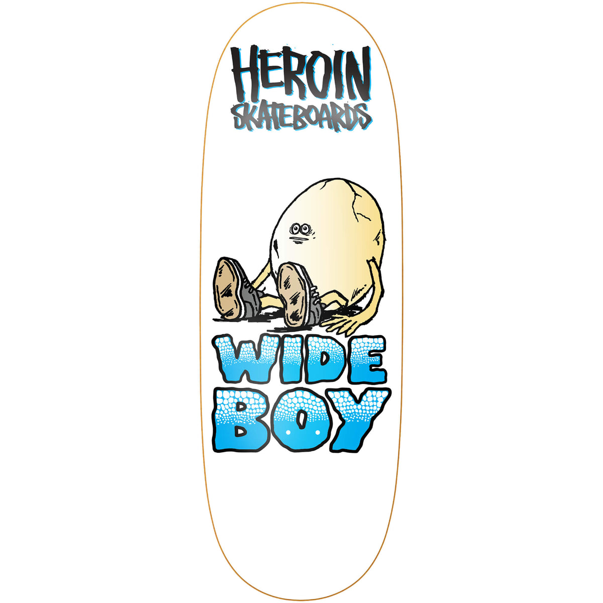 Heroin Skateboards Wide Boy Egg Deck 10.75"
